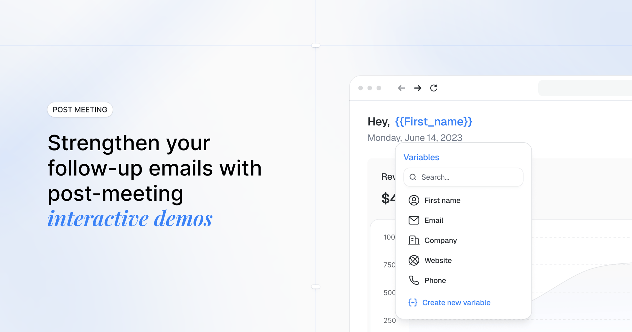 Strengthen your follow-up emails with post-meeting interactive demos and secure faster commitments.