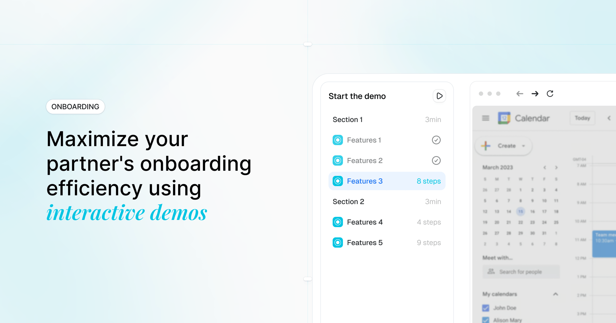 Maximize your partners' onboarding efficiency using interactive demos.
