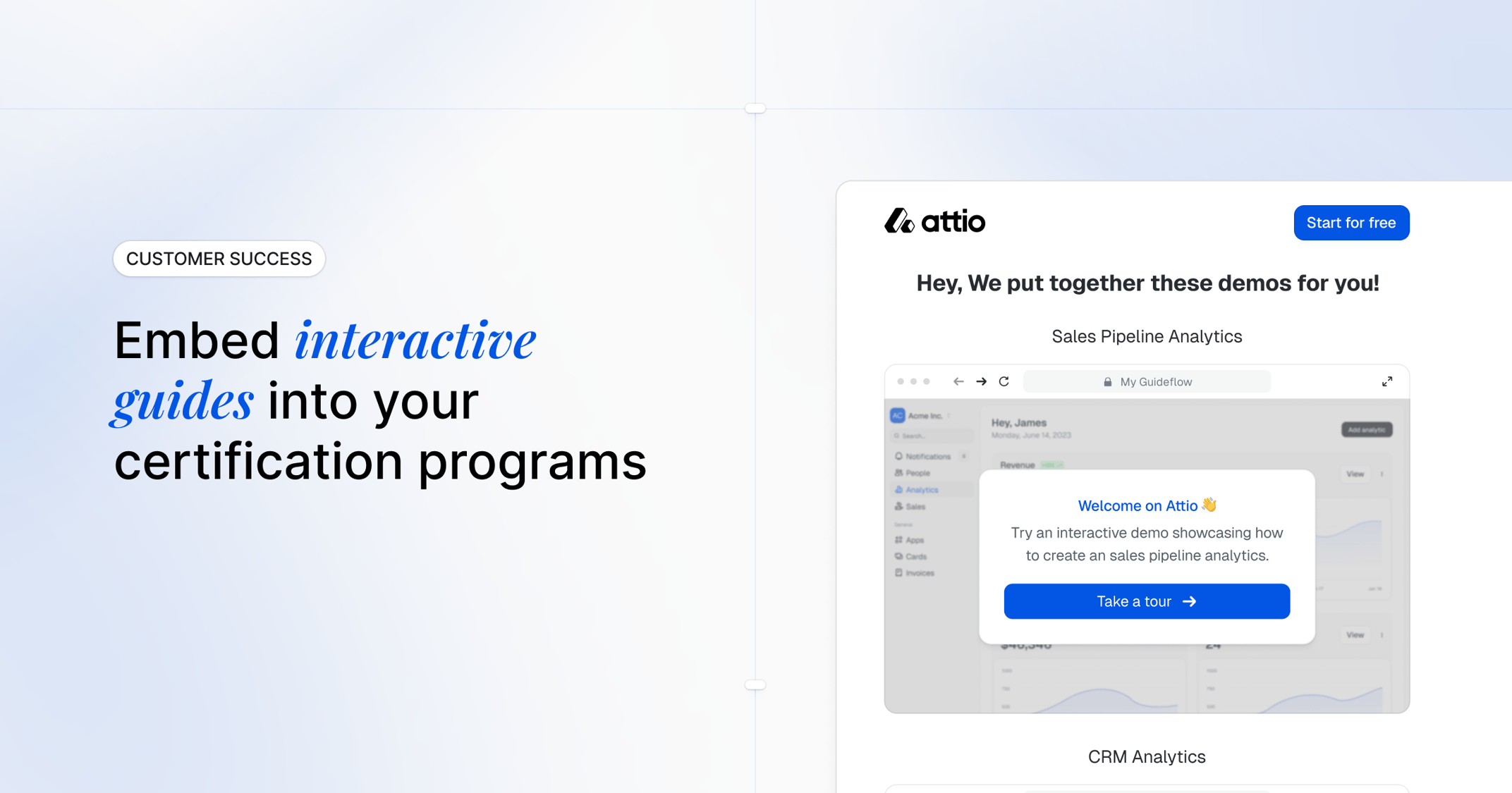 Embed interactive guides into your certifications programs to boost their success rates.